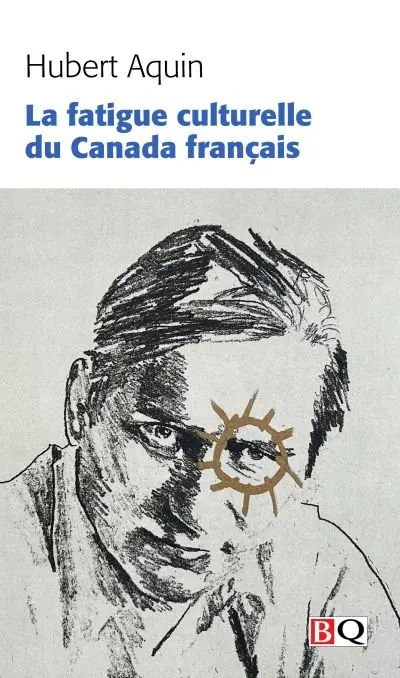 La fatigue culturelle du Canada français