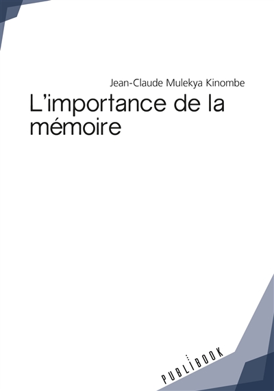 L'importance de la mémoire