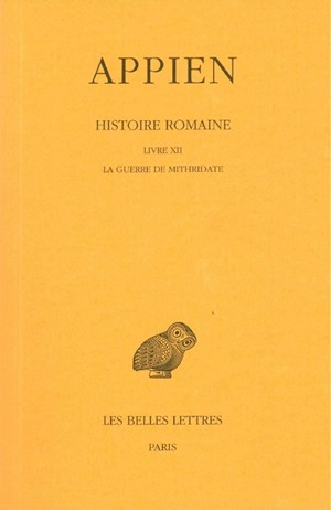 Histoire romaine. Vol. 7. Livre XII : la guerre de Mithridate