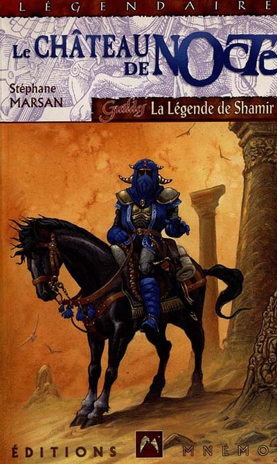 La légende de Shamir. Vol. 2. Le château de nocte