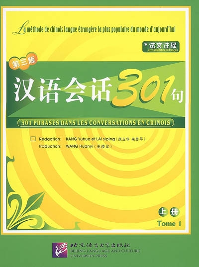 301 phrases dans les conversations en chinois. Vol. 1