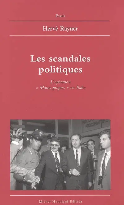 Les scandales politiques : l'opération Mains propres en Italie
