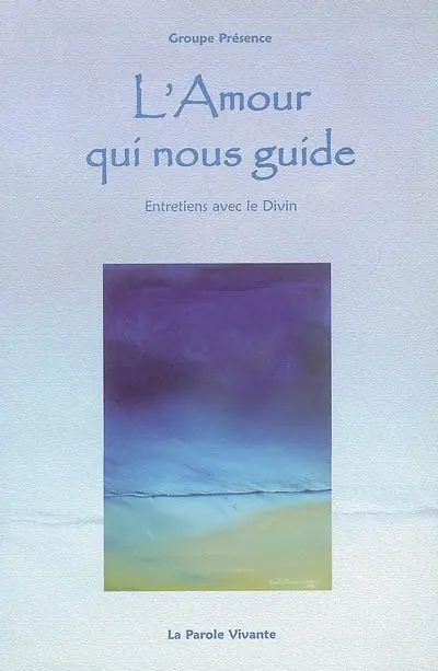 L'amour qui nous guide