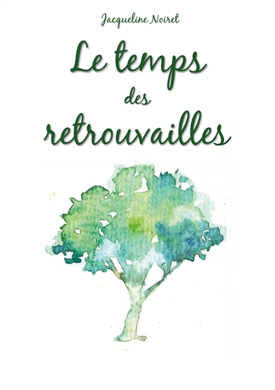 Le temps des retrouvailles