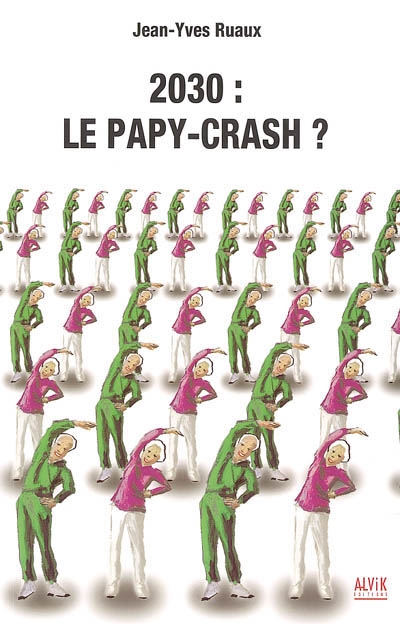 2030 : le papy-crash ?