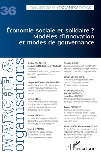 Marché & organisations, n° 36. Economie sociale et solidaire ? : modèles d'innovation et modes de gouvernance