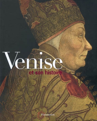 Venise et son histoire