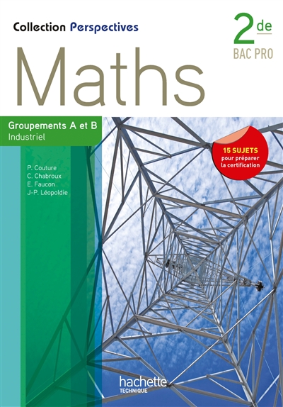 Maths, 2de bac pro : groupements A et B, industriel