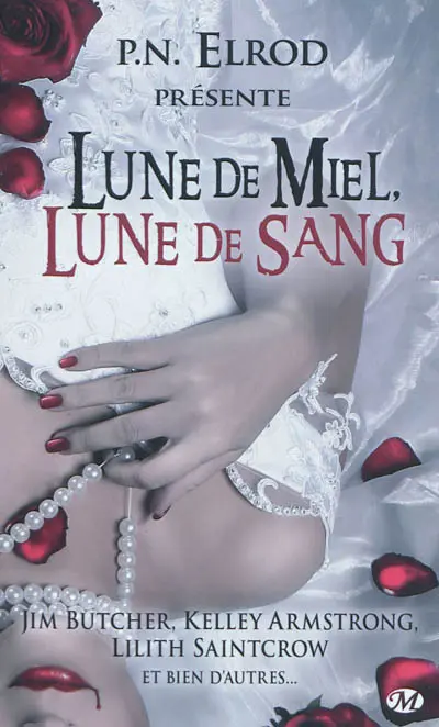 Lune de miel, lune de sang : neuf récits de bit-lit