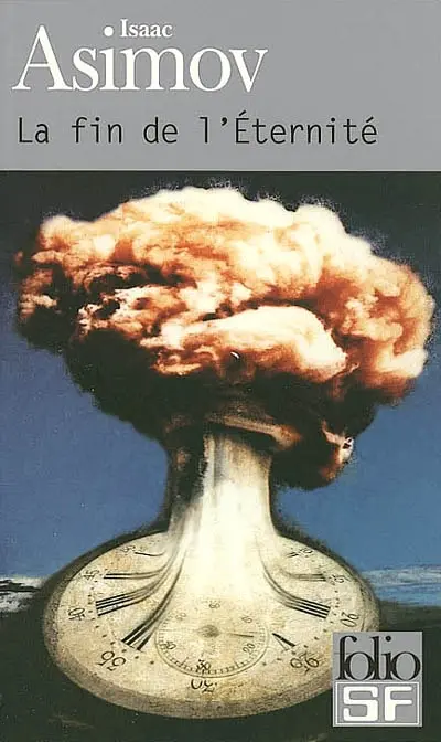 La fin de l'éternité