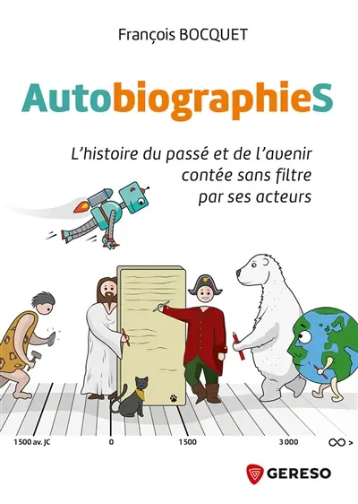 Autobiographies non officielles : l'histoire du passé et de l'avenir contée sans filtre par ses acteurs