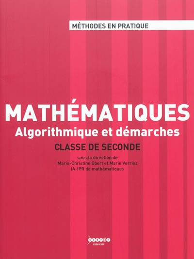 Mathématiques : algorithmique et démarches : classe de seconde