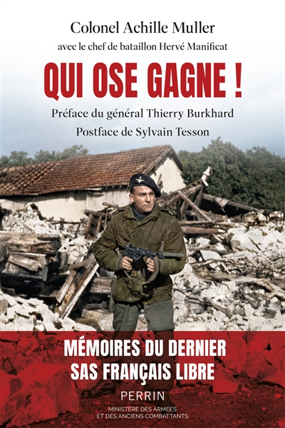 Qui ose gagne ! : mémoires...