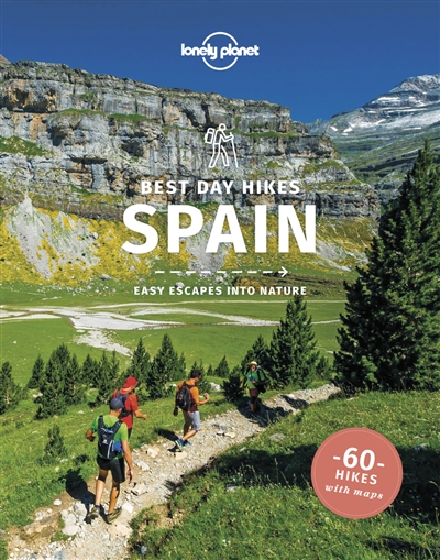 Best day walks Spain : easy escapes into nature : 60 walks with maps