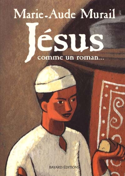 Jésus : comme un roman