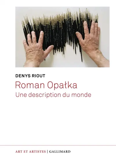 Roman Opalka : une description du monde