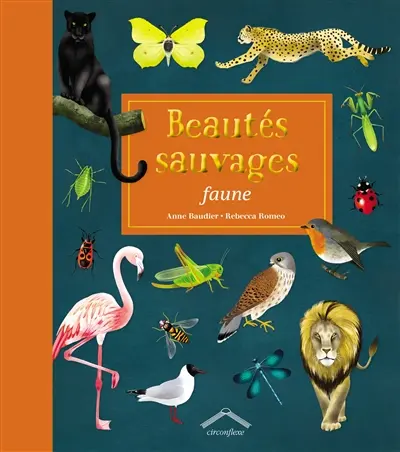 Beautés sauvages : faune