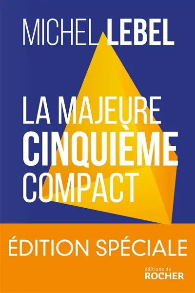 La majeure cinquième compact : le standard Lebel en 200 pages