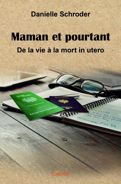 Maman et pourtant : De la...