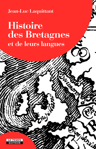 Histoires des Bretagnes : et de leurs langues