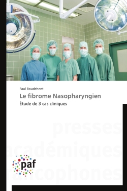 Le fibrome nasopharyngien