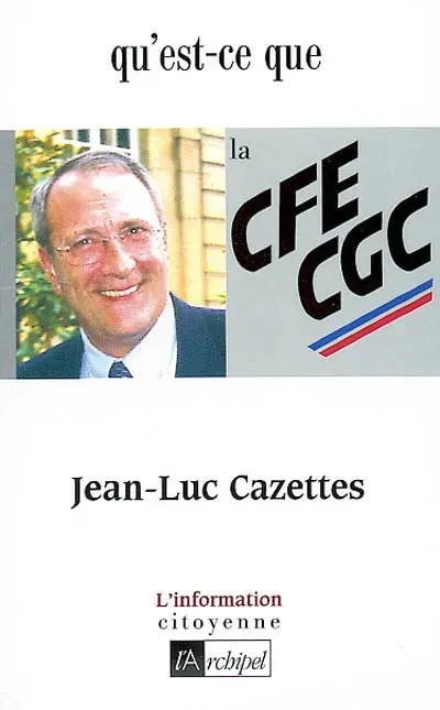 Qu'est-ce que la CFE-CGC ?