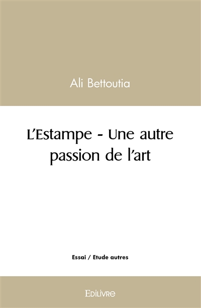 L'estampe : une autre passion de l'art
