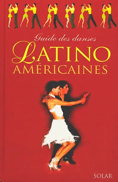 Guide des danses latino-américaines