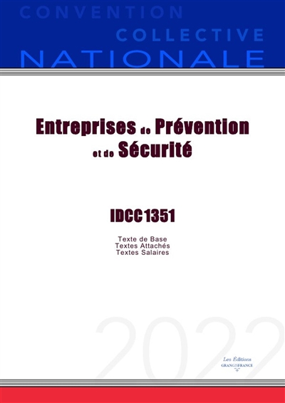 Convention Collective Nationale Entreprises de Prévention et de Sécurité IDCC 1351