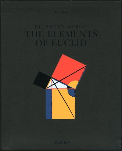 The first six books of The elements of Euclid : in which coloured diagrams and symbols are used instead of letters for the greater ease of learners