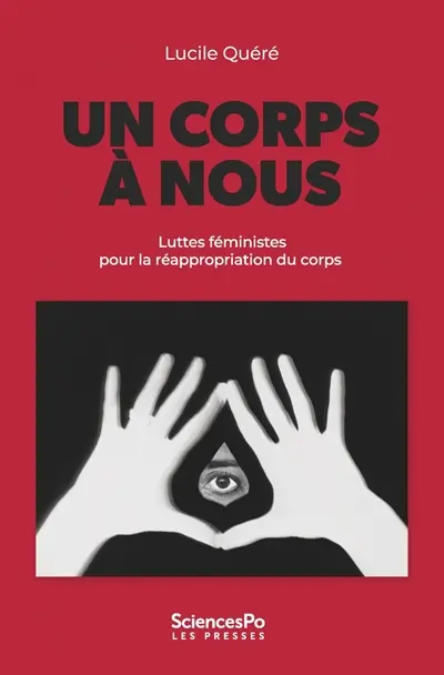 Un corps à nous : luttes féministes pour la réappropriation du corps