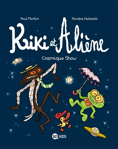 Kiki et Aliène. Vol. 6. Cosmique show