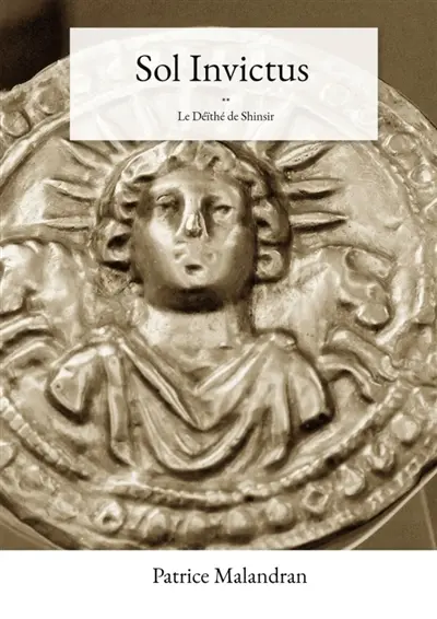 Sol Invictus : Le Deïthé de shinsir