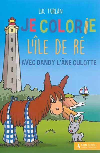 Je colorie l'île de Ré avec Dandy l'âne culotte