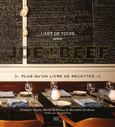 L'art de vivre selon Joe Beef : plus qu'un livre de recettes