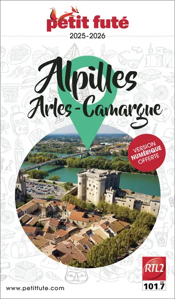 Alpilles, Arles, Camargue : 2025-2026 Alpilles, Arles, Camargue : 2025-2026