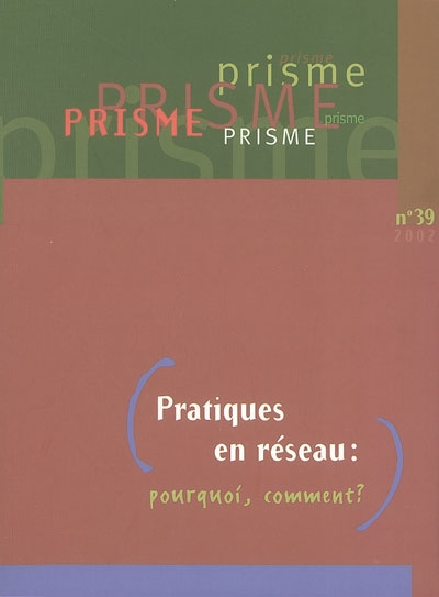 Revue PRISME. Vol. 39, automne 2002