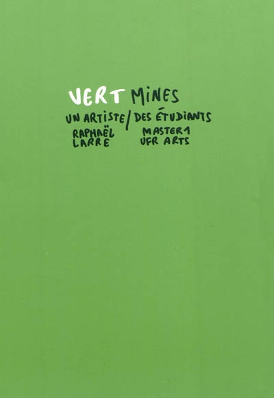 Vertmines : Raphaël Larre