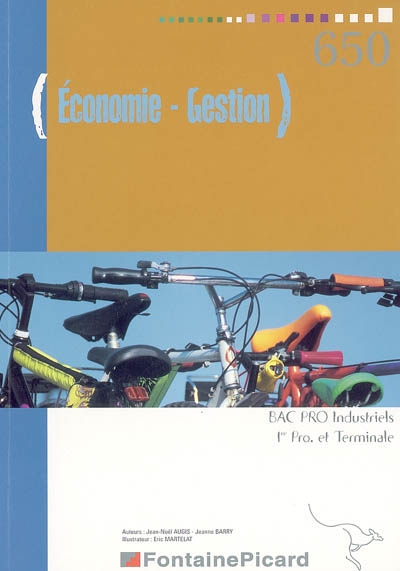 Economie-gestion bac pro industriels, 1re et terminale