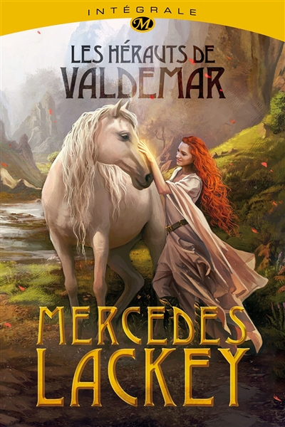 Les hérauts de Valdemar : l'intégrale de la trilogie