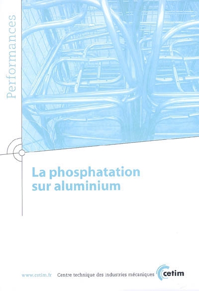 La phosphatation sur aluminium