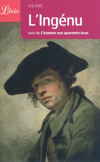 L'ingénu. L'homme aux quarante écus