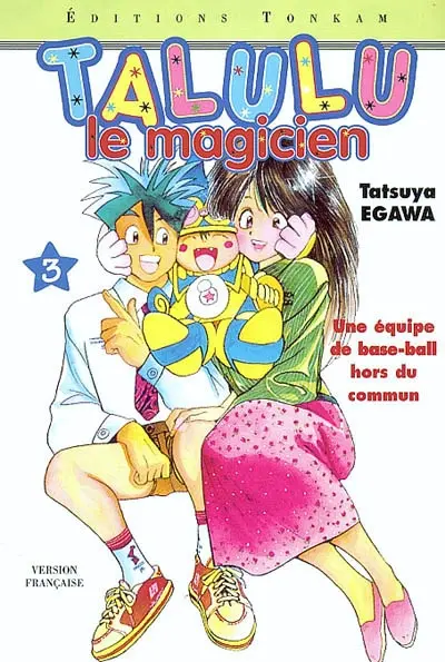 Talulu le magicien. Vol. 3. Une équipe de base-ball hors du commun