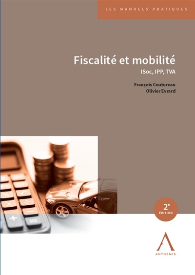 Fiscalité et mobilité : ISoc, IPP, TVA