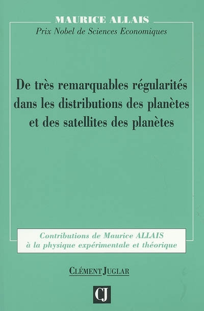 De très remarquables régularités dans les distributions des planètes et des satellites des planètes