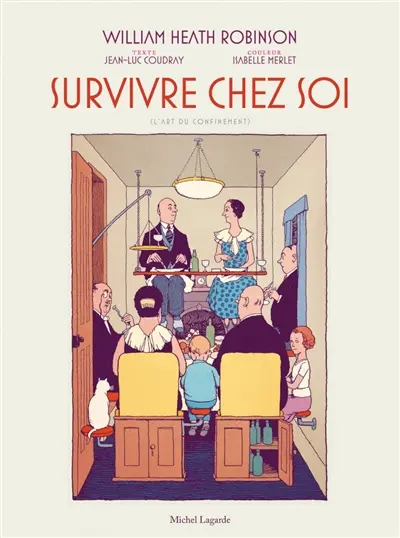 Survivre chez soi : l'art du confinement. Une famille exemplaire