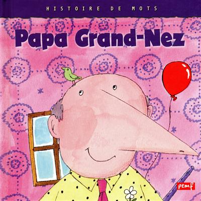 Papa grand-nez