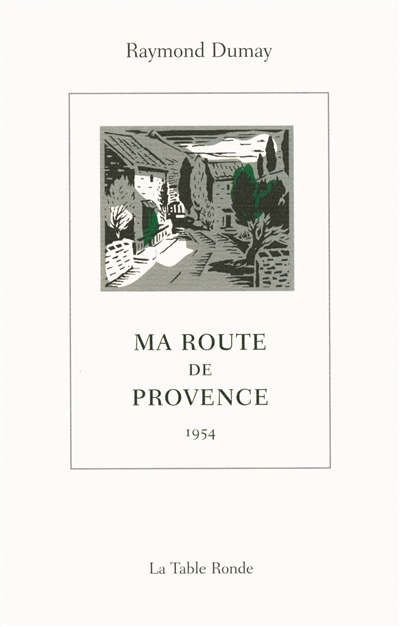 Ma route de Provence : 1954