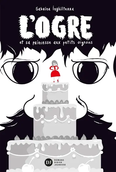 L'ogre et sa princesse aux petits oignons