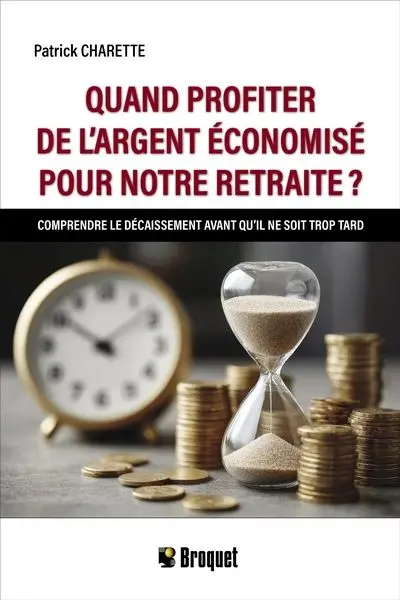 Quand profiter de l’argent économisé pour notre retraite ? : Comprendre le décaissement avant qu’il ne soit trop tard Quand profiter de l’argent économisé pour notre retraite ? : Comprendre le décaissement avant qu’il ne soit trop tard